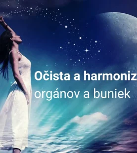 Liečivý transformačný proces: Očista a harmonizácia orgánov a buniek