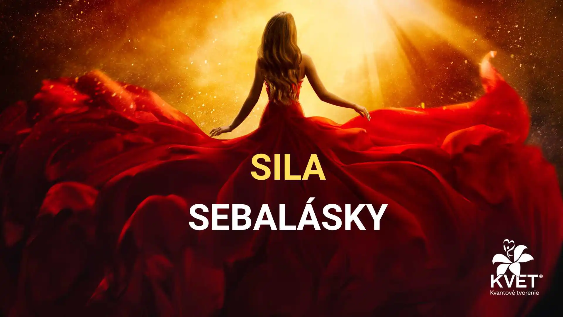 Sila sebalásky