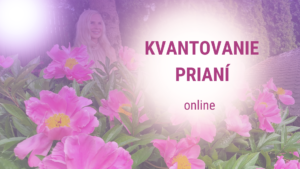 KVANTOVANIE PRIANÍ – zoom online 25. 3. 2026